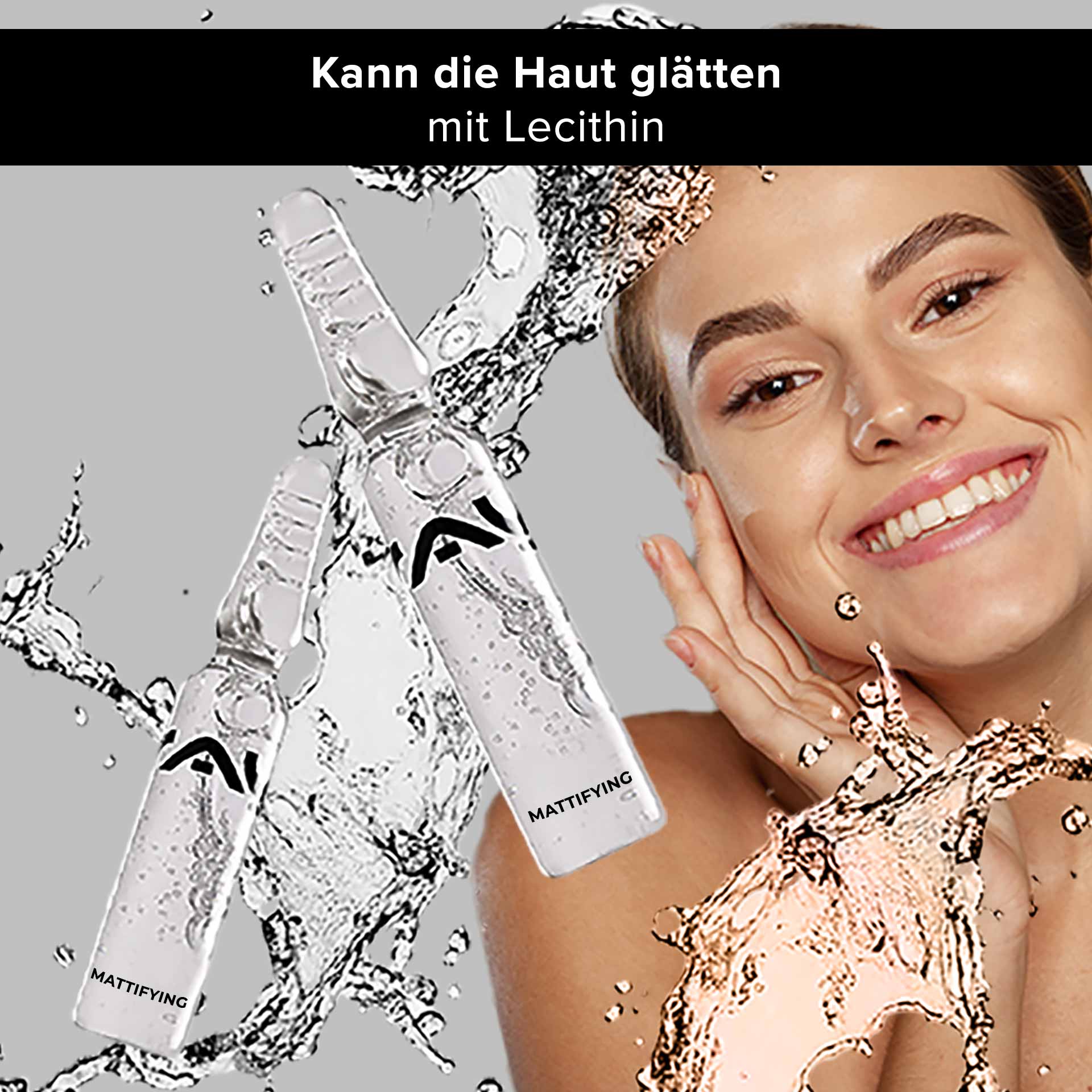 Ampoules matifiantes 10x2 ml Matifiant à la pistache sauvage Mattierende Ampullen mit dem Branding von RAU Cosmetics. Sie zeigen eine lächelnde Frau, die sich Serum ins Gesicht schmiert, umgeben von Wasserspritzern, und betonen die hautglättende Wirkung von Lecithin.