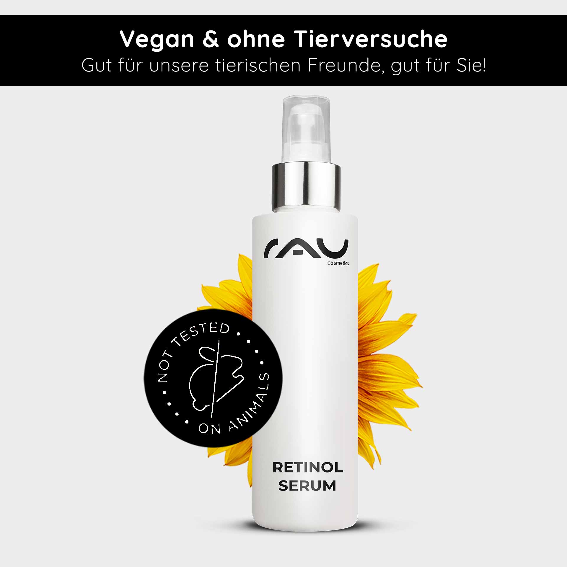 Sérum au rétinol 100 ml - Sérum à la vitamine A pour peaux sèches et matures Retinol Serum von RAU Cosmetics in einer weißen Flasche mit Sprühkopf, umgeben von einer Sonnenblume, mit dem Hinweis "Vegan & ohne Tierversuche" und "Nicht an Tieren getestet".